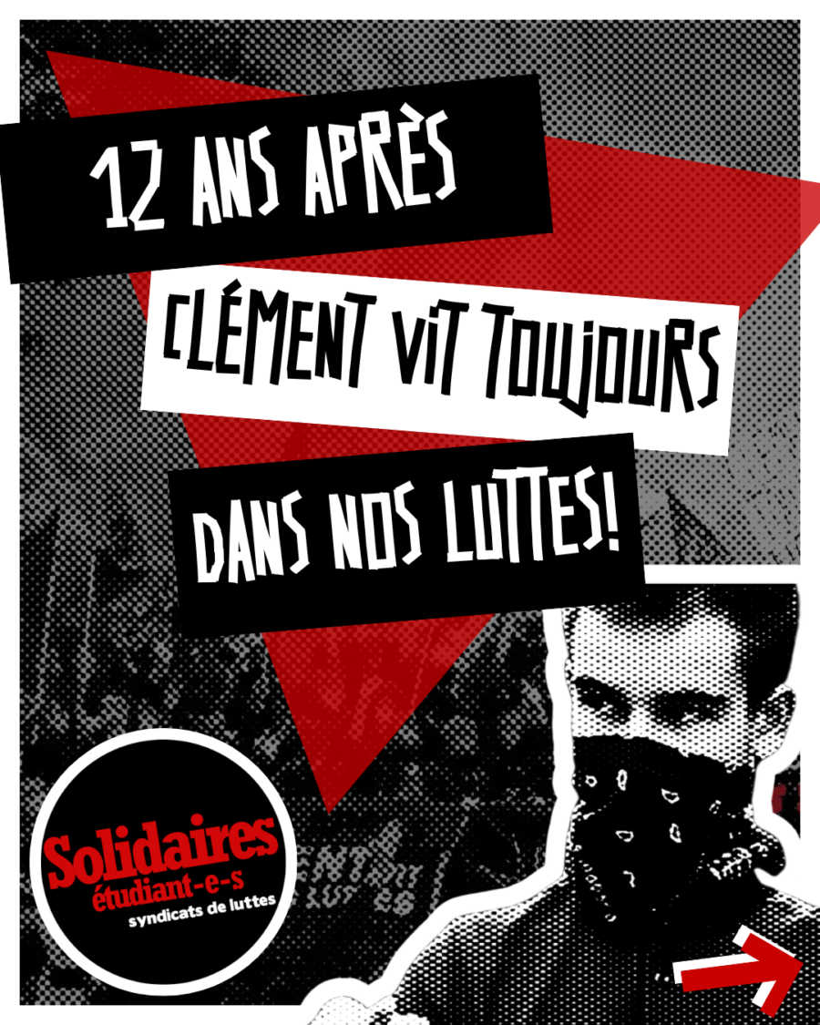 12 ans après, Clément vit toujours dans nos luttes
