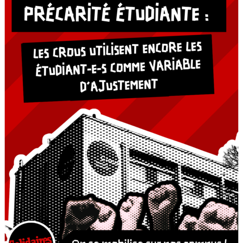 Précarité étudiante : les CROUS utilisent encore les étudiant-e-s comme variable d&rsquo;ajustement