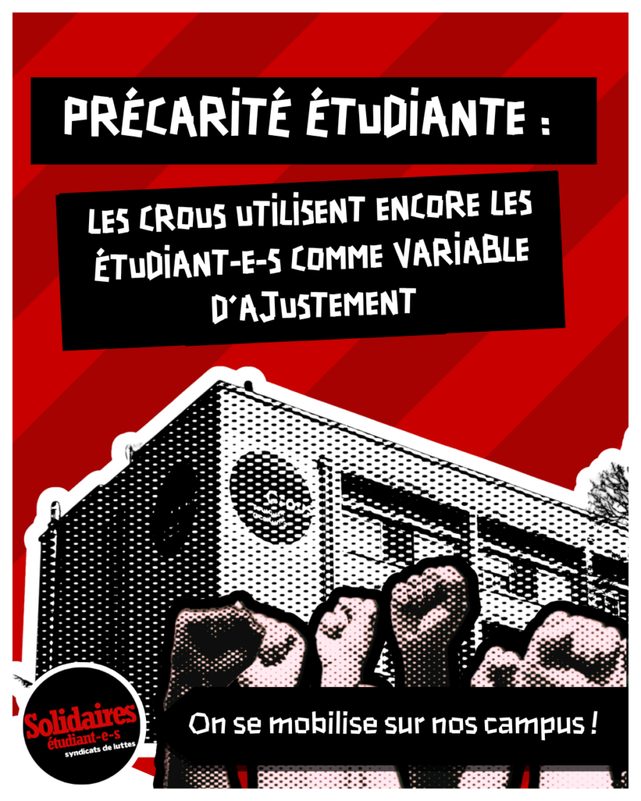 Précarité étudiante : les CROUS utilisent encore les étudiant-e-s comme variable d&rsquo;ajustement