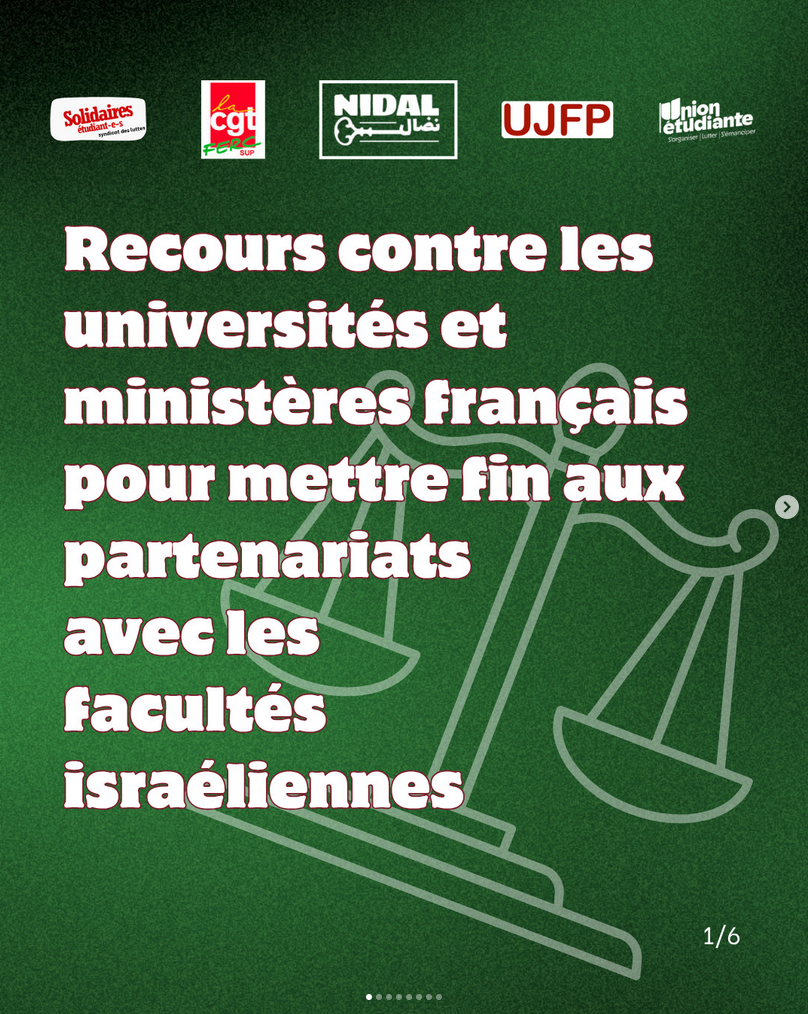 Nous attaquons en justice le ministère de l&rsquo;ESR ainsi que certaines universités française sur leurs partenariats avec des universités israélienne complices de violations du droit international